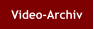 Video-Archiv